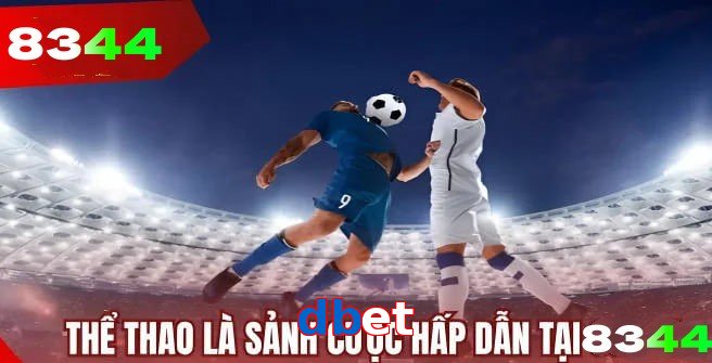 Thể thao Dbet tường thuật trực tiếp kèm thống kê chuẩn xác